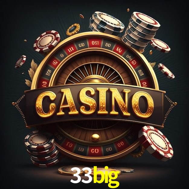 33big bet
